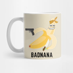Badnana- a funny fruit design for the gangster fruit lover Mug